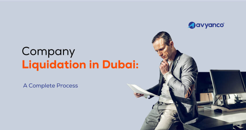 Company Liquidation in Dubai: A Complete Process for Liquidators