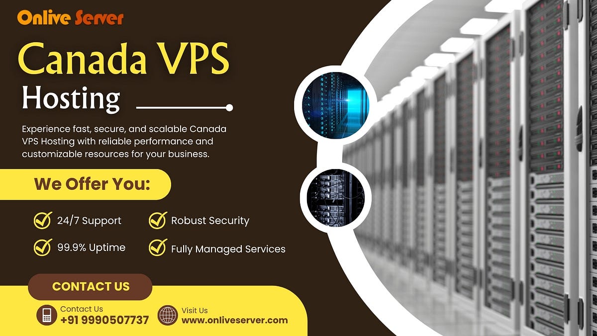 Experience the Difference with Onlive Server’s Canada VPS Hosting | by Instantserverhosting | Jul, 2025 | Medium