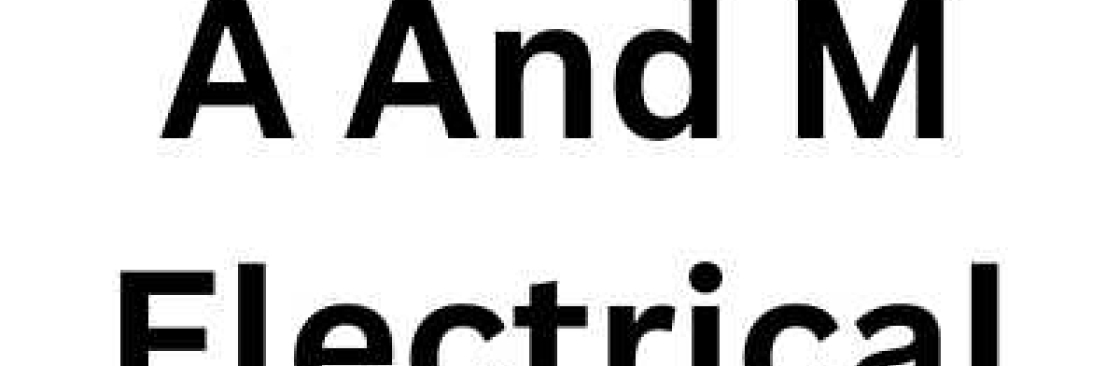 A And M Electrical LLC Cover Image