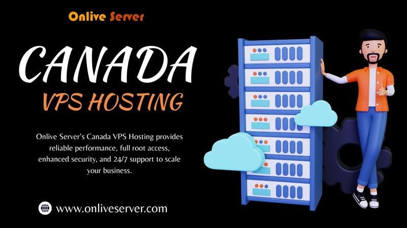 Onlive Server’s Canada VPS Hosting: Powerful Infrastructure for Growing Websites | by Instantserverhosting | Sep, 2025 | Medium
