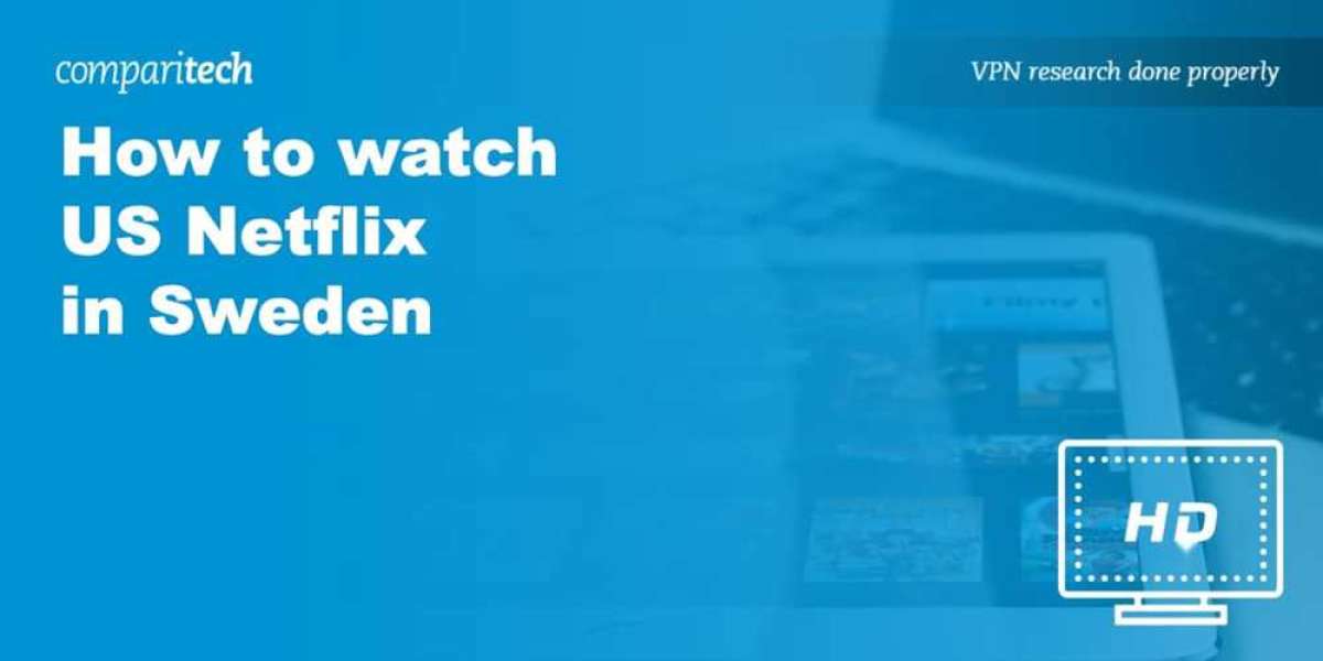 Unlock US Netflix in Sweden – VPN Guide [2024]