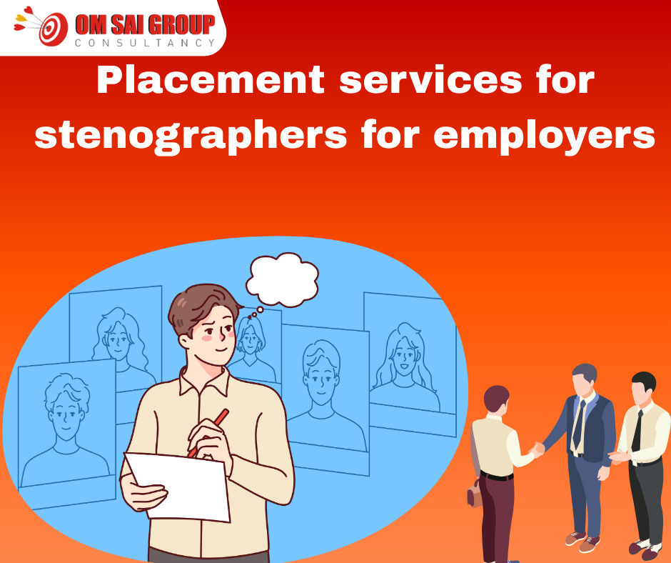 Placement Services For Stenographers For Employers