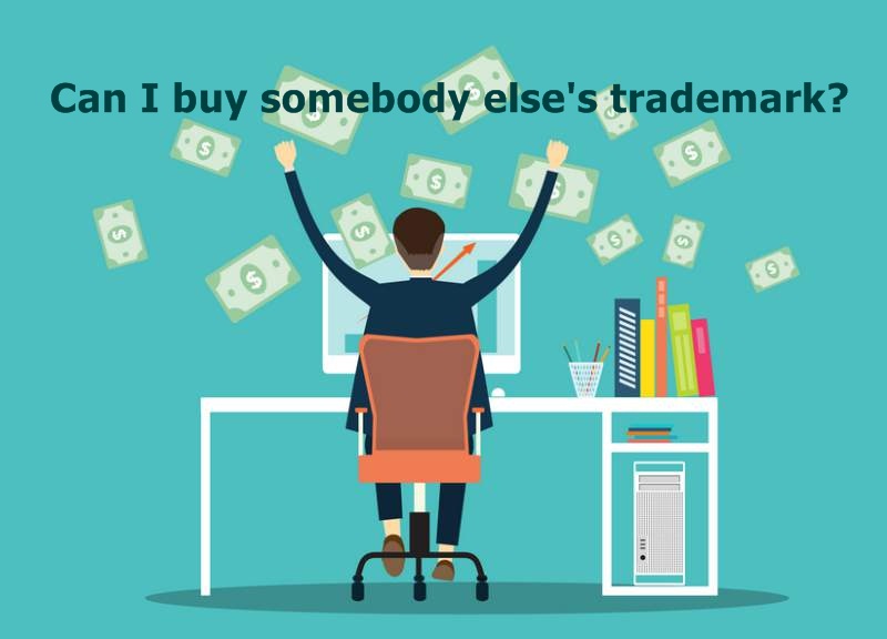 How to Buy a Trademark - Can I Buy Someone Else’s Trademark?